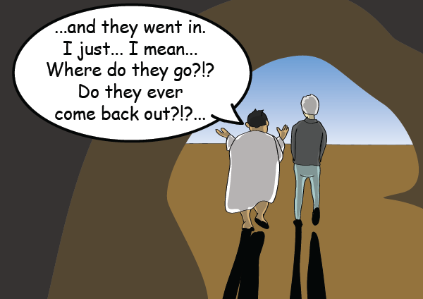 The agent and the miserable man leave the cave
