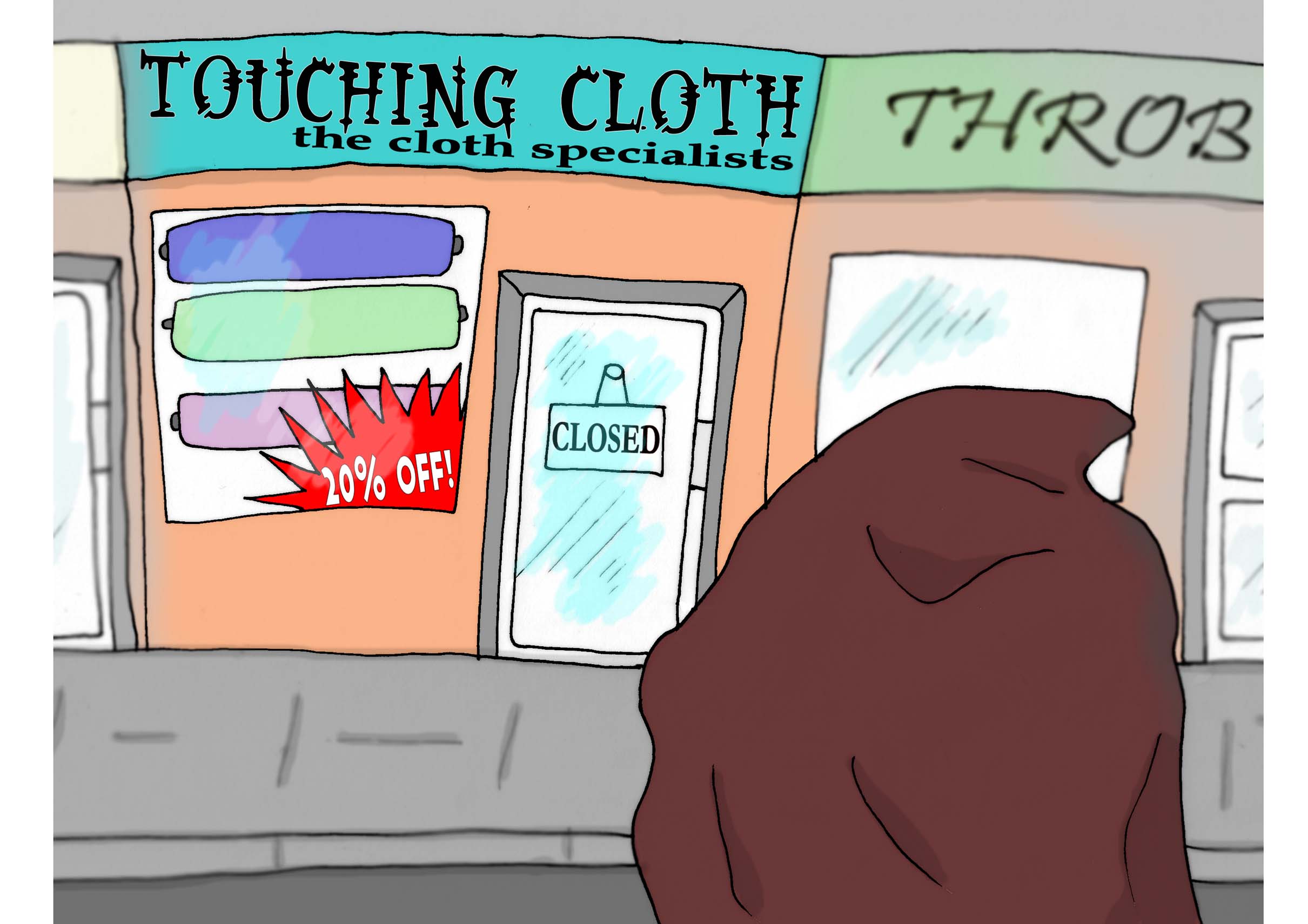 A hooded figure approaches a shop called 'Touching Cloth, the cloth specialists'