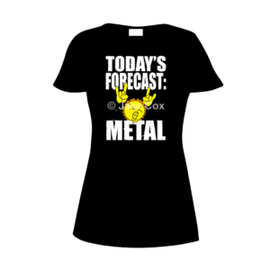 Text with a distressed effect reads: 'today's forecast: metal' with a cartoon sun shouting and holding up devil horn hands