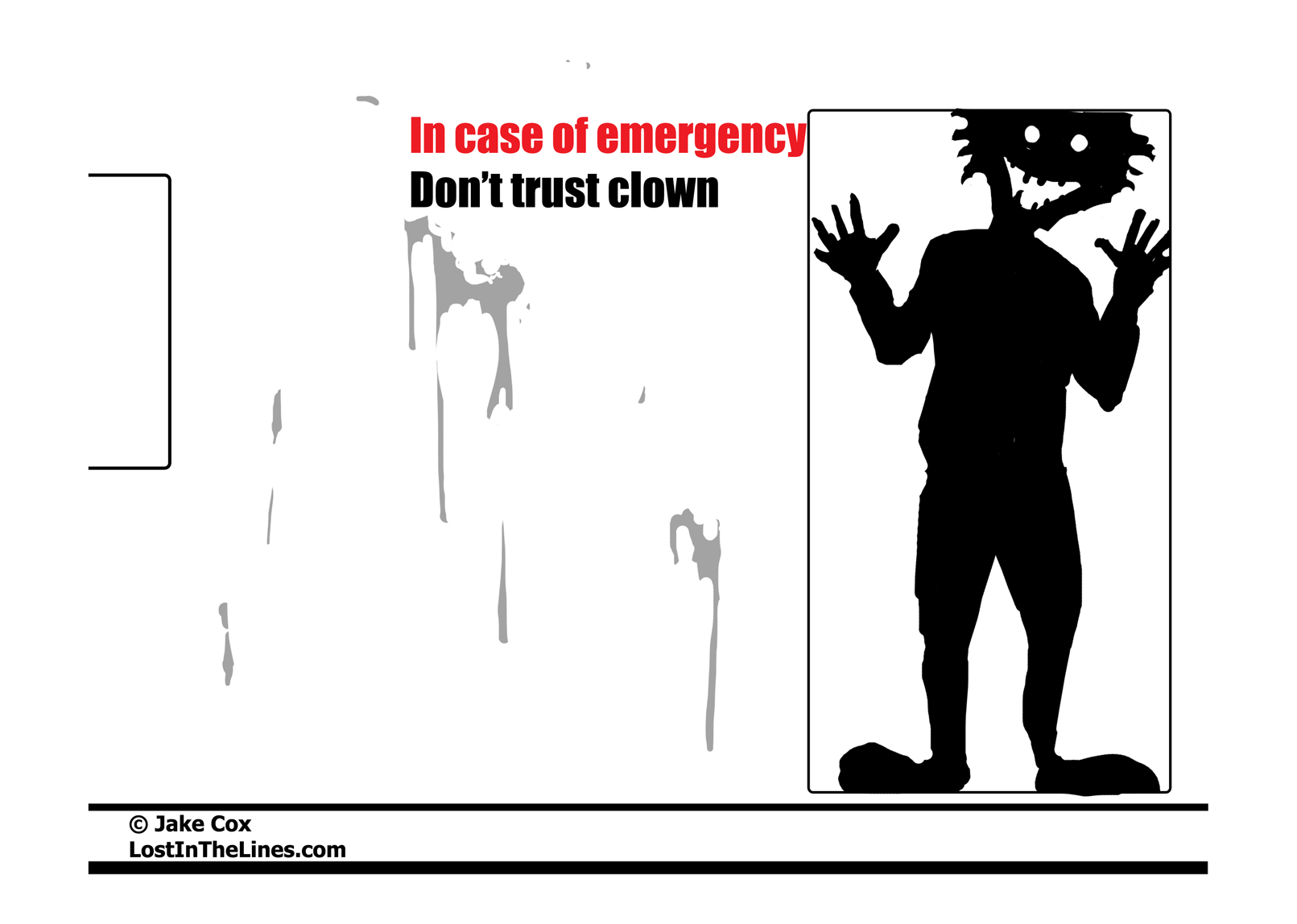 The clown grins and holds their hands up in a comical manner as the remains of the person are splattered all over the side of the train
