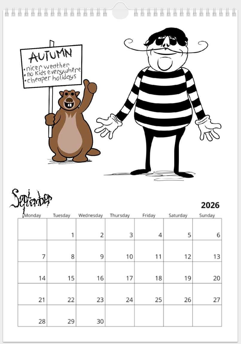 Mime looks very content as he looks up and holds his hands out; Marmot looks very happy and gives the thumbs up as his placard reads: 'autumn: nicer weather; no kids everywhere; cheaper holidays'